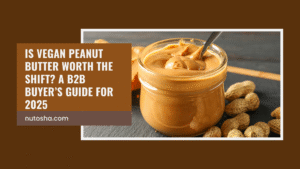 vegan-peanut-butter-b2b-buyers-guide-2025