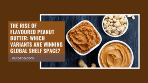 rise-of-flavoured-peanut-butter-global-trends