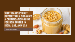 organic-peanut-butter-certification-guide-b2b
